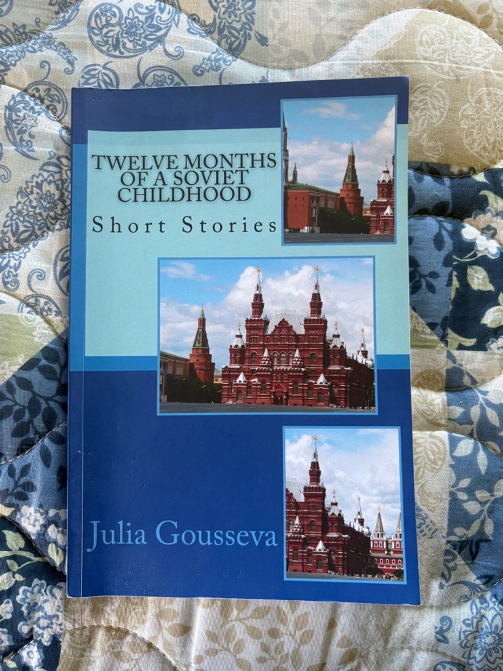 Twelve Months of a Soviet Childhood by Julia Gousseva